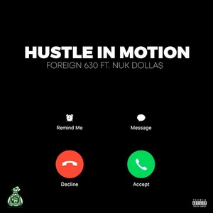 Hustle In Motion (Explicit)