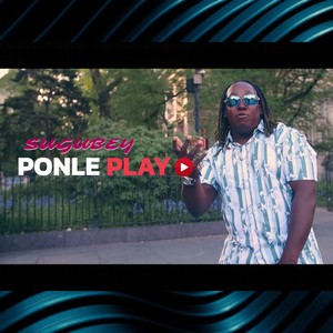 Sugubey - Ponle play