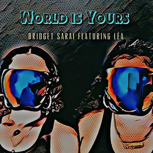 World Is Yours (feat. LÉA)