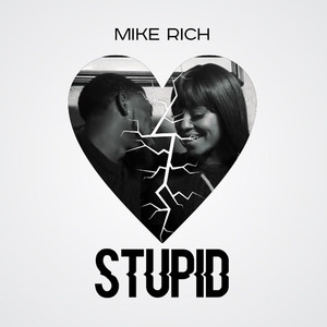 Stupid (Explicit)