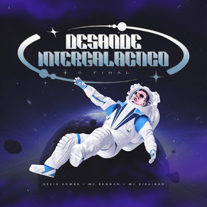 Desande Intergalático - O Final (Explicit)