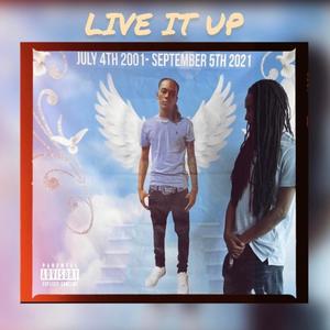 Live It Up (Explicit)