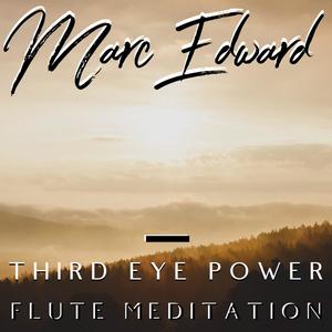 Third Eye Power Flute Meditation