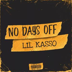 No Days Off (Explicit)