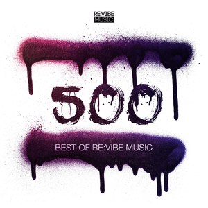 500 - Best of Re:Vibe Music