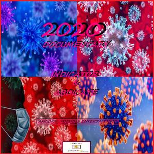 2020 DOCUMENTARY(feat. INDICATOR & ABDICATE) (Explicit)