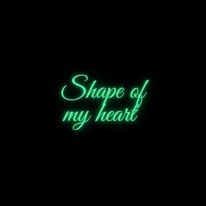 Shape of My Heart