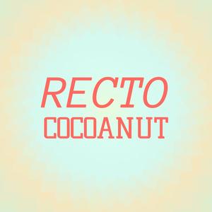 Recto Cocoanut