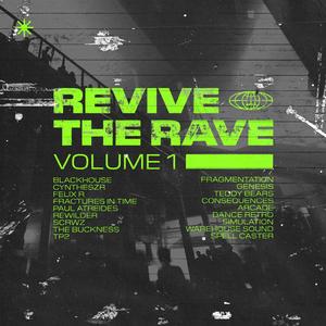 Revive The Rave Volume 1