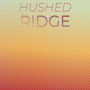 Hushed Ridge