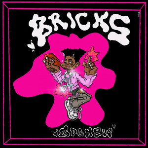 Bricks (Explicit)