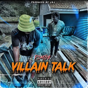 Villain Talk (Explicit)