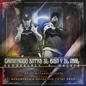 Caminando Entre El Bien Y El Mal (feat. DEMONBLACK) [Explicit]