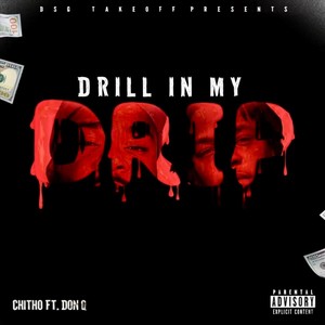 Drill in My Drip (Remix) [feat. Don Q] [Explicit]