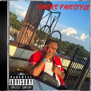 Smoke Freestyle (Explicit)