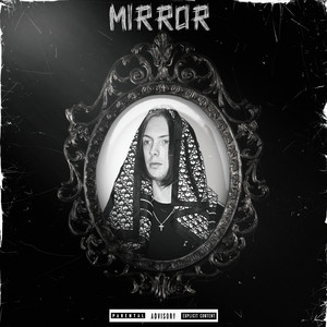 Mirror (Explicit)