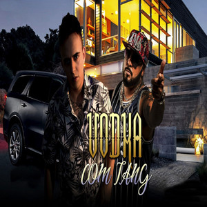 Vodka Com Tang (Explicit)