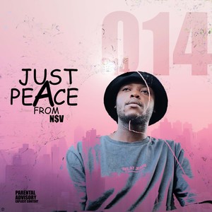 Just A Peace (Explicit)