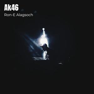 Ak46 (Explicit)