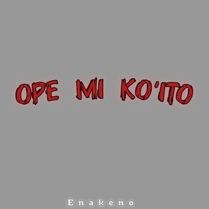 Ope Mi Koito