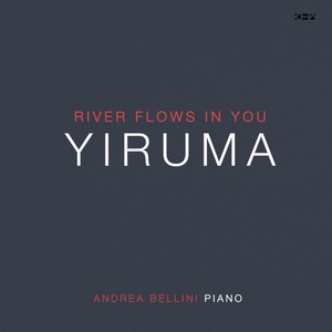 Yiruma: River Flows in You