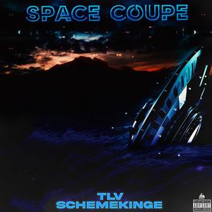 Space Coupe(feat. SCHEMEKINGE) (Explicit)