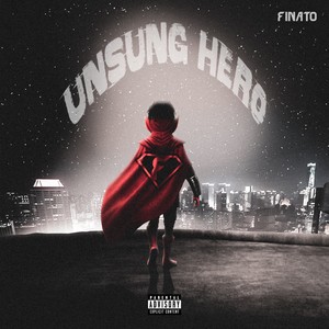 Unsung Hero (Explicit)