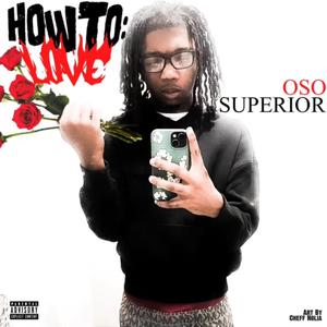 How To Love (Explicit)