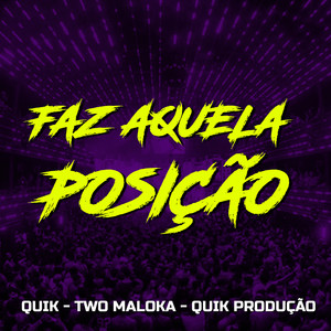 Faz Aquela Posição (Explicit)