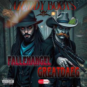 MUDDY BOOTS (Explicit)