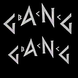 GANG GANG