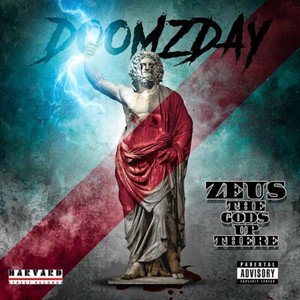 Doomzday Zeus the Gods up There (Explicit)