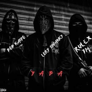 Yaba (Explicit)