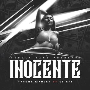 Inocente (feat. Tyrone Maulen) (Explicit)