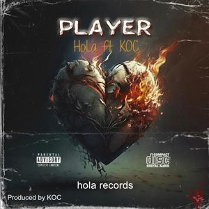 Player (feat. KOC) (Explicit)