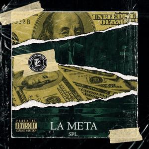 LA META (feat. TG-M) [Explicit]