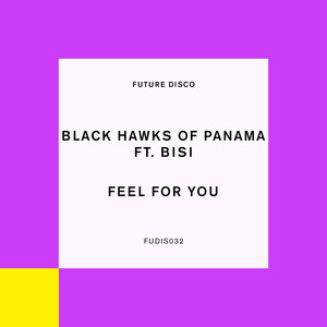 Feel For You (feat. Bisi) (Extended Mix)
