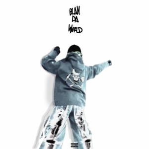 #btw (blam da world) (Explicit)