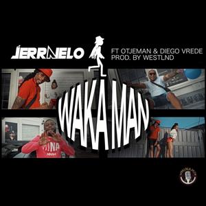 Wakaman (feat. Otjeman & Diëgo Vrede) [Explicit]