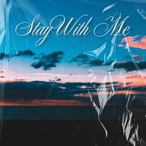 Stay With Me
