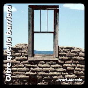 Oltre quella barriera