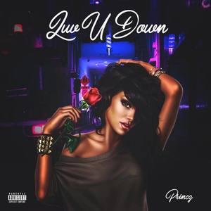 Luv U Down (Explicit)