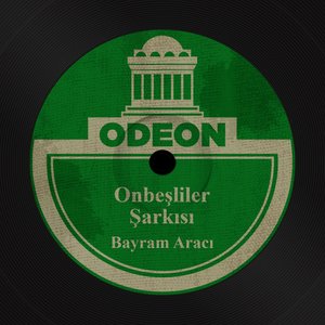 Onbeşliler Şarkısı