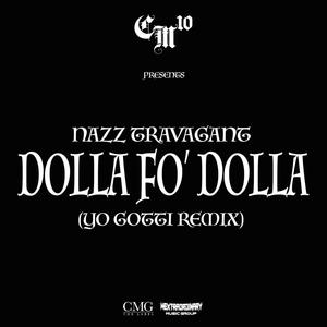 Dolla Fo' Dolla (Yo Gotti Remix|Explicit)