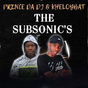 The Subsonic's