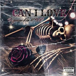 Can I Love