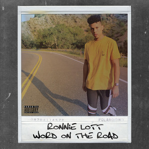 Word on the Road (Explicit)