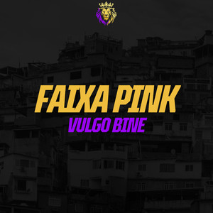 Faixa Pink (Explicit)