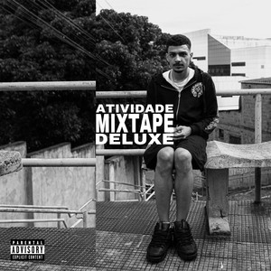 Atividade Mixtape! (DELUXE) [Explicit]