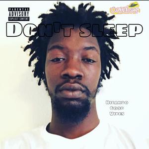 Don't Sleep (Explicit)